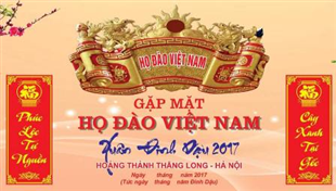 Kế hoạch gặp mặt Họ Đào Việt Nam xuân Đinh Dậu 2017